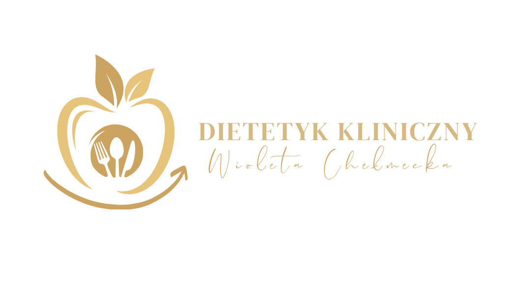 DIETETYK KLINICZNY Wioleta Chełmecka